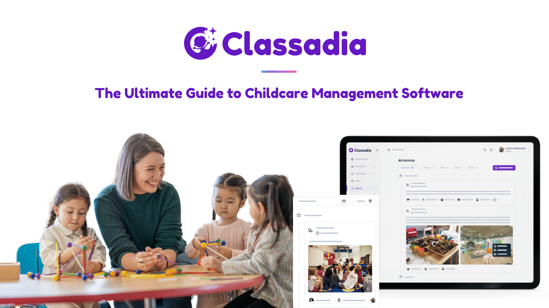 Revolutionizing Childcare: The Ultimate Guide to Childcare Management Software image